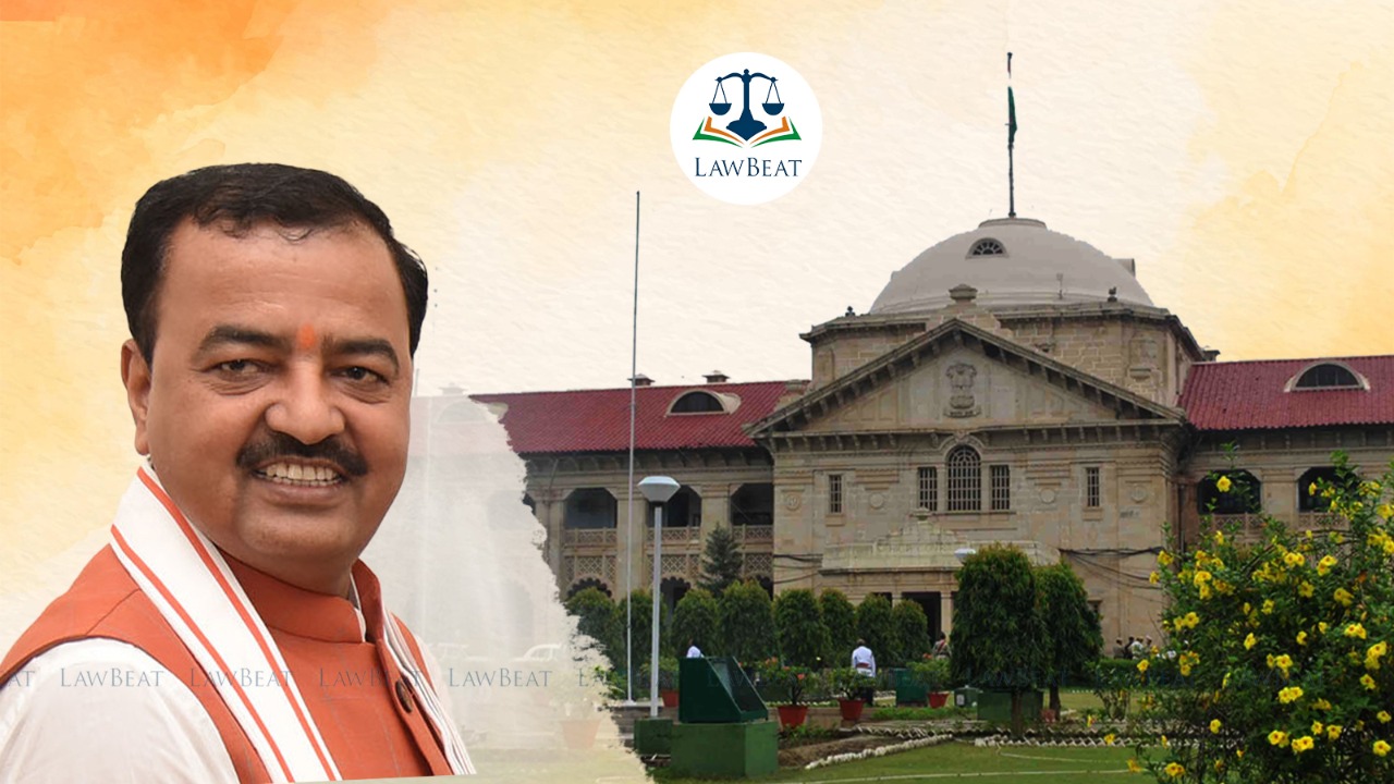 Notice issued to UP Deputy CM Keshav Prasad Maurya in illegal house grabbing matter: Allahabad High Court
